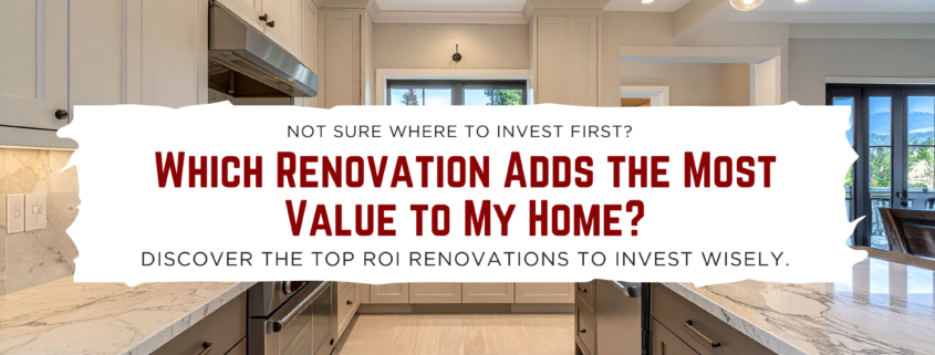 Which Renovation ads the most value to a home